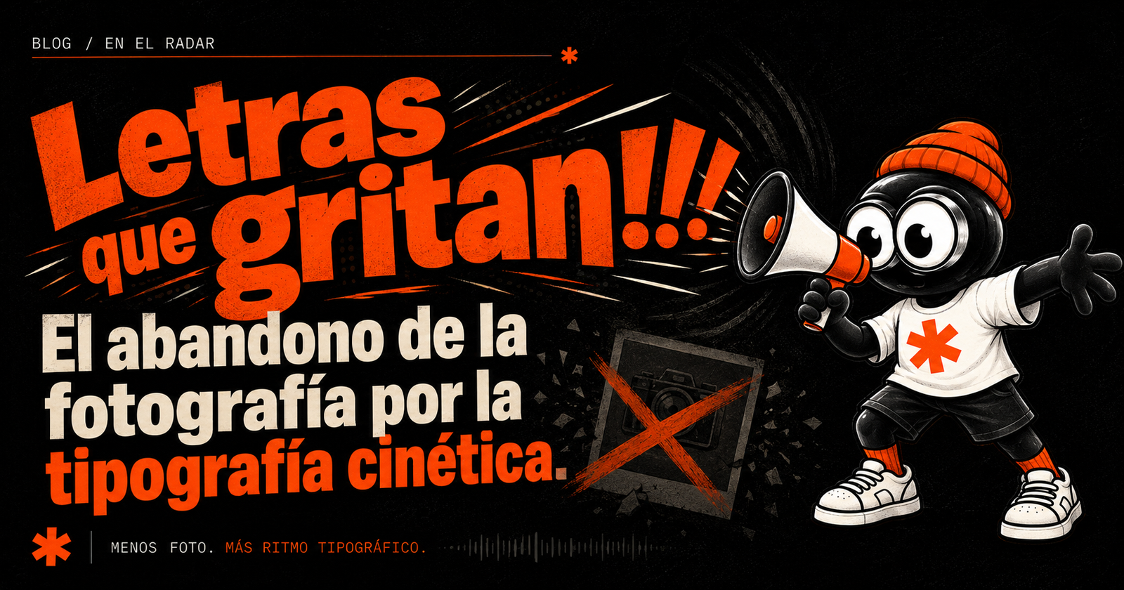 Letras que gritan: El abandono de la fotografía por la tipografía cinética.